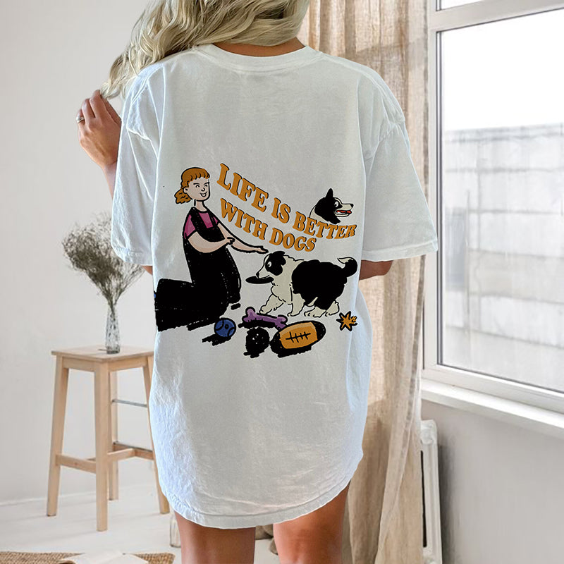 Life's Better With Dog Women's Tee