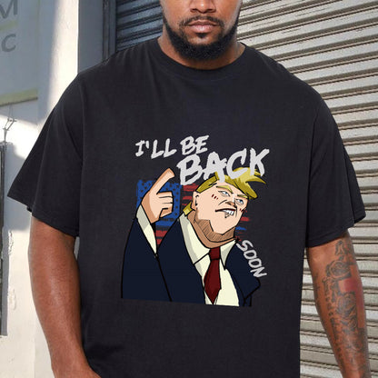 Trump Will be Back Men's Funny T-shirt