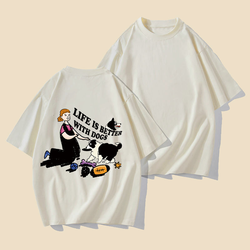 Life's Better With Dog Women's Tee