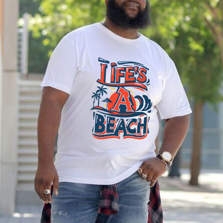 Life's a Beach Men's Letter Print White T-shirt Big & Tall