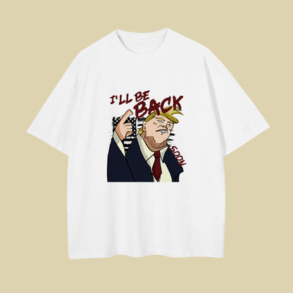 Trump Will be Back Men's Funny T-shirt